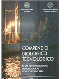 Compendio biologico tecnologico de las principales especies hiodrobiologicas comerciales del Perú