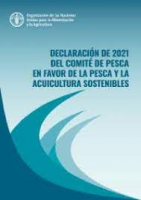 Declaración de 2021 del Comité de Pesca en favor de la pesca y la Acuicultura sostenible