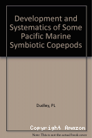 Development and systematics of some Pacific marine symbiotic copepods