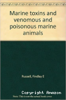 Marine toxins and venomous and poisonous marine animals