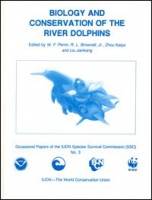 Biology and Conservation of the River Dolphins