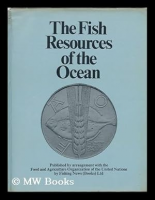 The Fish resources of the ocean