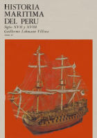 Historia Marítima del Perú. Siglo XVII y XVIII