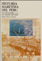 Historia Marítima del Perú. Los puertos del Perú