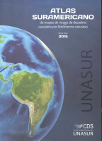 Atlas suramericano de mapas de riesgo de desastres causados por fenómenos naturales