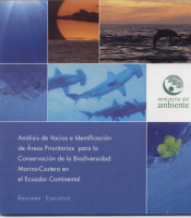 Análisis de vacíos e identificación de Áreas prioritarias para la conservación de la Biodiversidad Marino-Costera en el Ecuador Continental