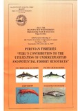 Peruvian fisheries Peru's contribution to the utilization of underexploited and potential fishery resources