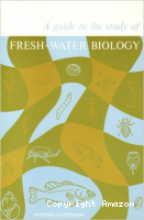 A guide to the study of fresh-water biology