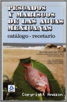 Pescados y mariscos de la aguas mexicanas