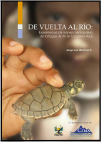De Vuelta al Río. Experiencias de Manejo Participativo de Tortugas de Río en Cordillera Azul