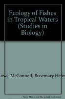Ecology of Fishes in Tropical Waters