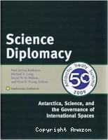 Science diplomacy: antartic, science, and the governance of international spaces