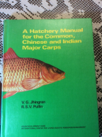 A Hatchery manual for the common, Chinese and Indian major carps