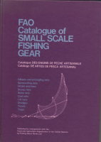 CATALOGUE OF SMALL-SCALE FISHING GEAR / CATALOGUE DES ENGINS DE PECHE CATALOGUE OF SMALL-SCALE FISHING GEAR / CATALOGUE DES ENGINS DE PECHE